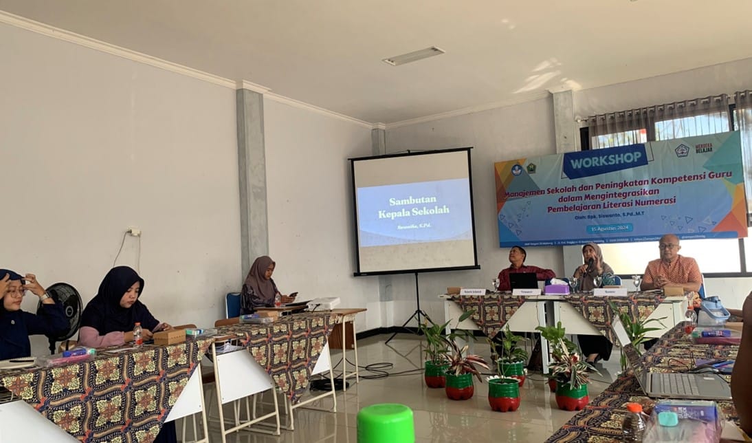 WORKSHOP MANAJAMEN SEKOLAH DAN PENINGKATAN KOMPETENSI GURU DALAM MENGINTEGRASIKAN PEMBELAJARAN LITERASI NUMERASI